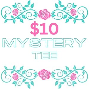 $10 Mystery Tee Tuesday